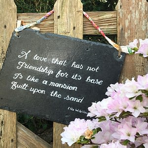 Hand Painted Slate with Quotation